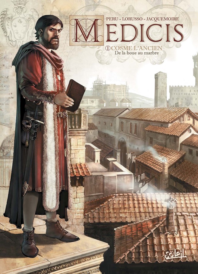 Médicis - Tome 1 : Cosme l'Ancien - De la boue au marbre