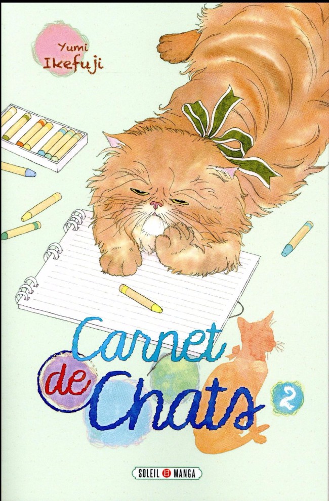 Fukuneko Les Chats Du Bonheur Tome 2 Carnet de chats -2- Tome 2