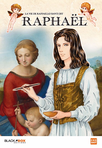 La vie de Raffaello Santi dit Raphaël 