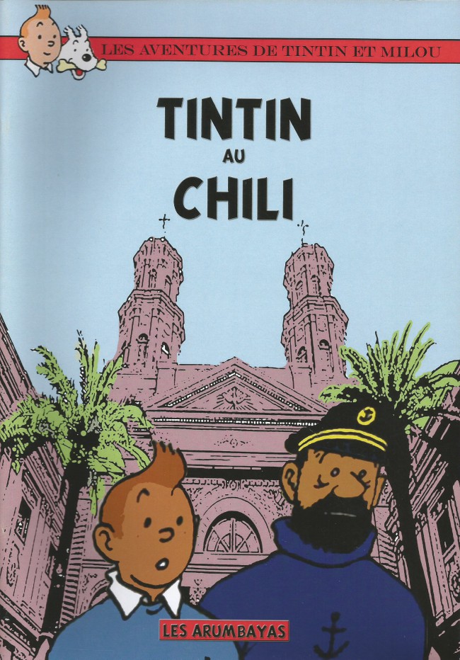 Tintin au Chili (Tintin - Pastiches, parodies & pirates)