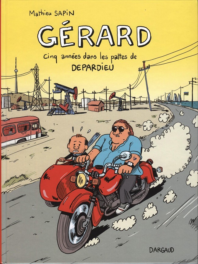 Gérard, cinq années dans les pattes de Depardieu