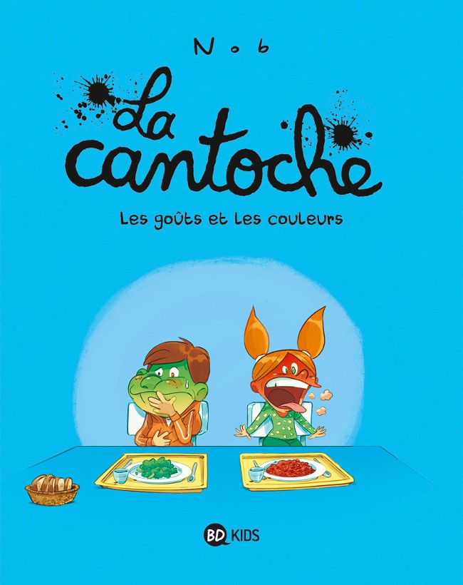 Couverture de La cantoche -2- Les goûts et les couleurs