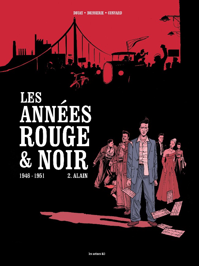 Les années rouge & noir - Tome 2 : 1946-1951 Alain