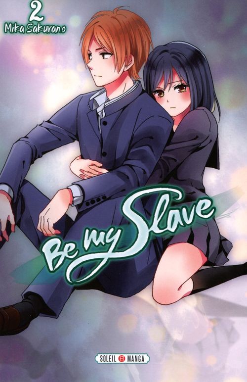 Be my Slave - Tome 2