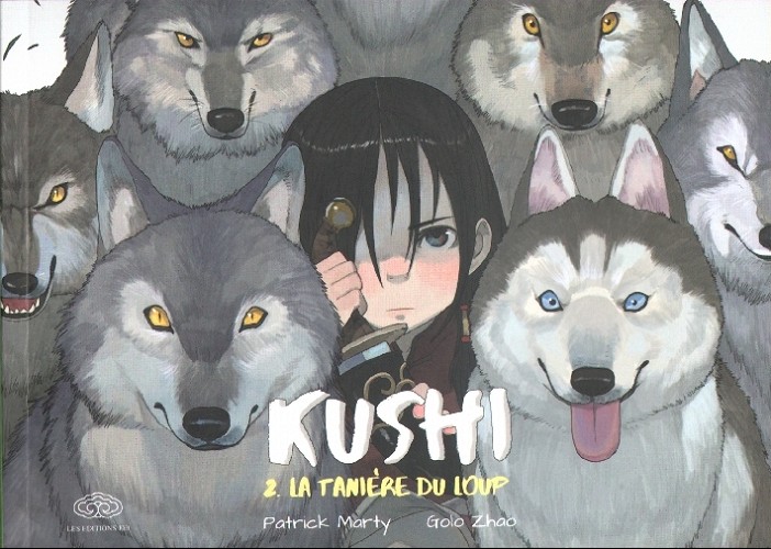 Kushi 2. La tanière du loup