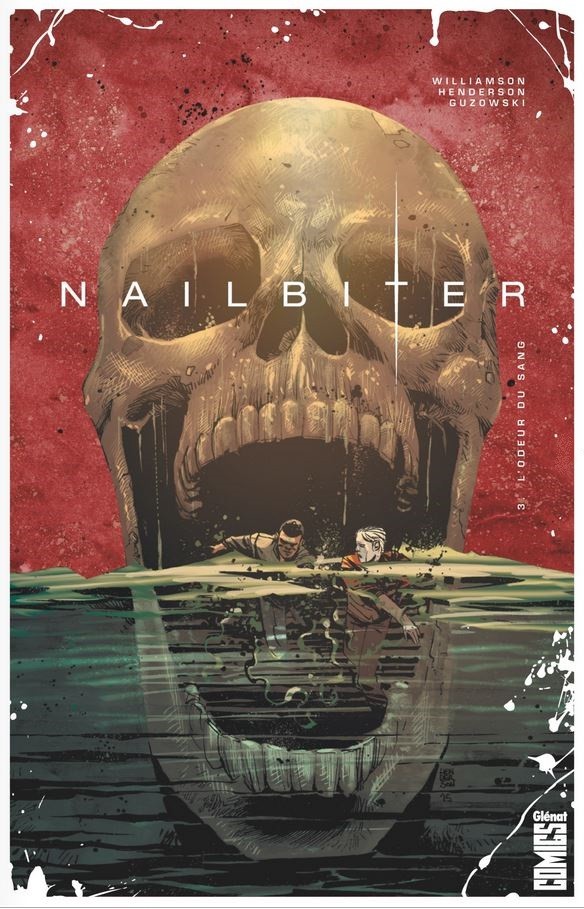 Nailbiter - Tome 3 : L'Odeur du sang