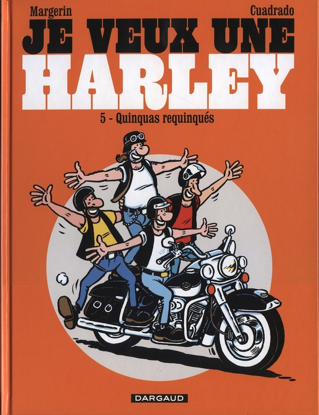 Je veux une Harley - 5 tomes