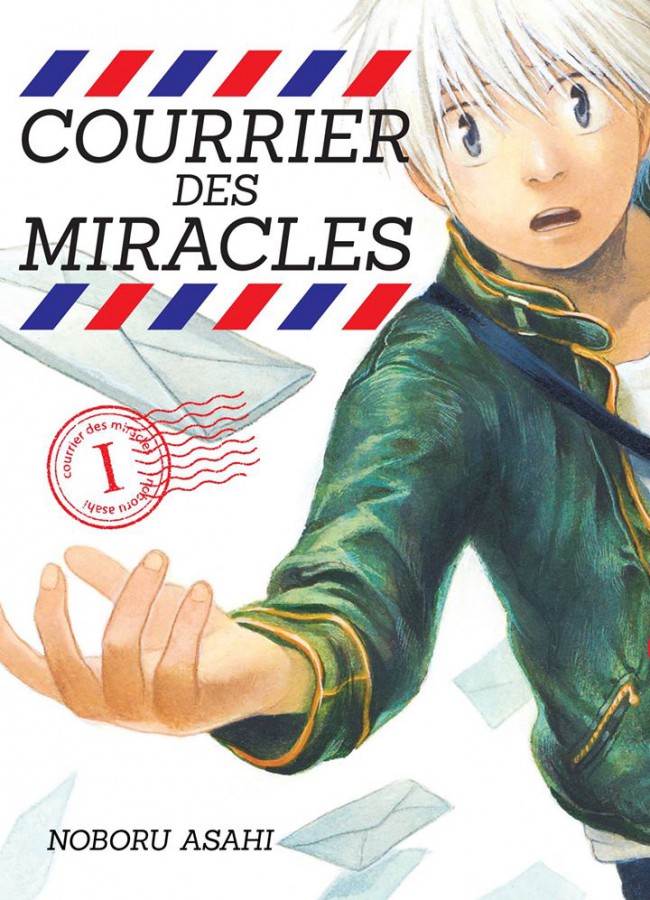 Courrier des miracles - Tome 1