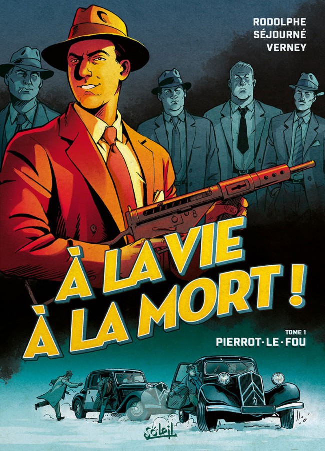 À la vie à la mort !  - 3 tomes