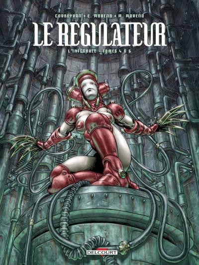 Le régulateur - Intégrale 02