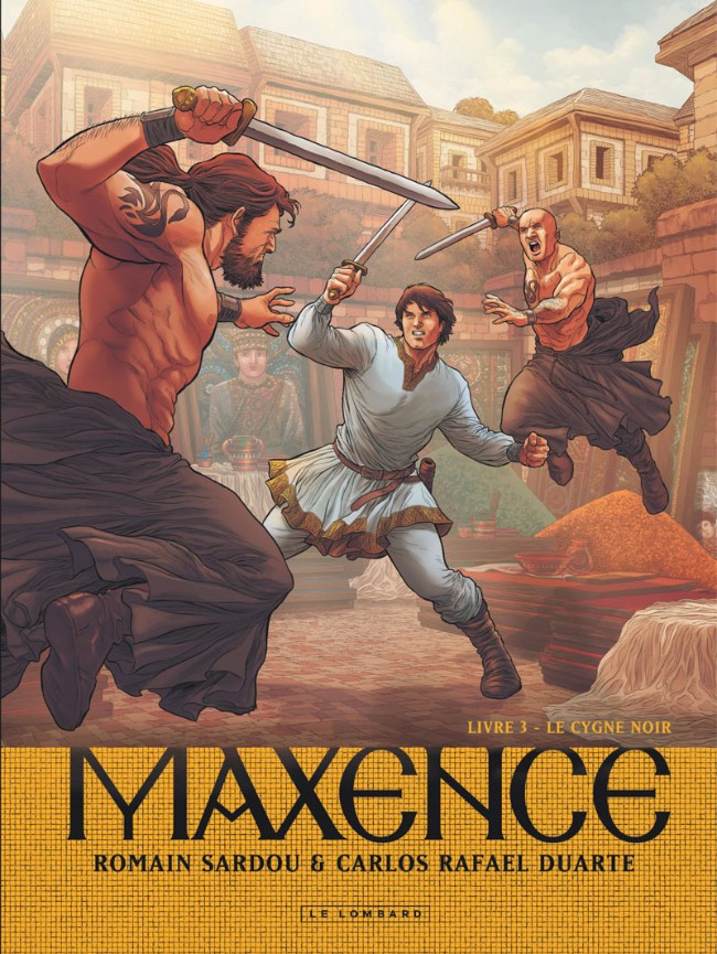 Maxence - Tome 3 : Le Cygne Noir