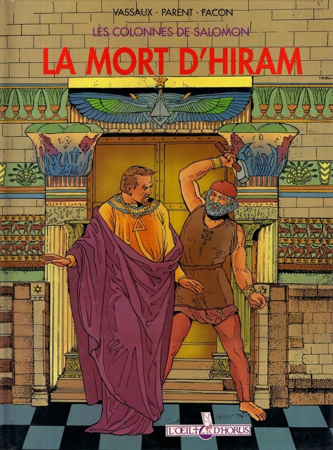 Les colonnes de Salomon - Tome 2 : La Mort d'Hiram
