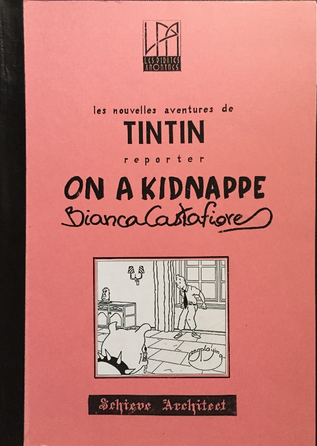 On a kidnappé Bianca Castafiore (Tintin - Pastiches, parodies & pirates)