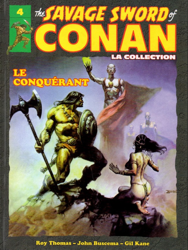 Couverture de The savage Sword of Conan (puis The Legend of Conan) - La Collection (Hachette) -4- Le conquérant