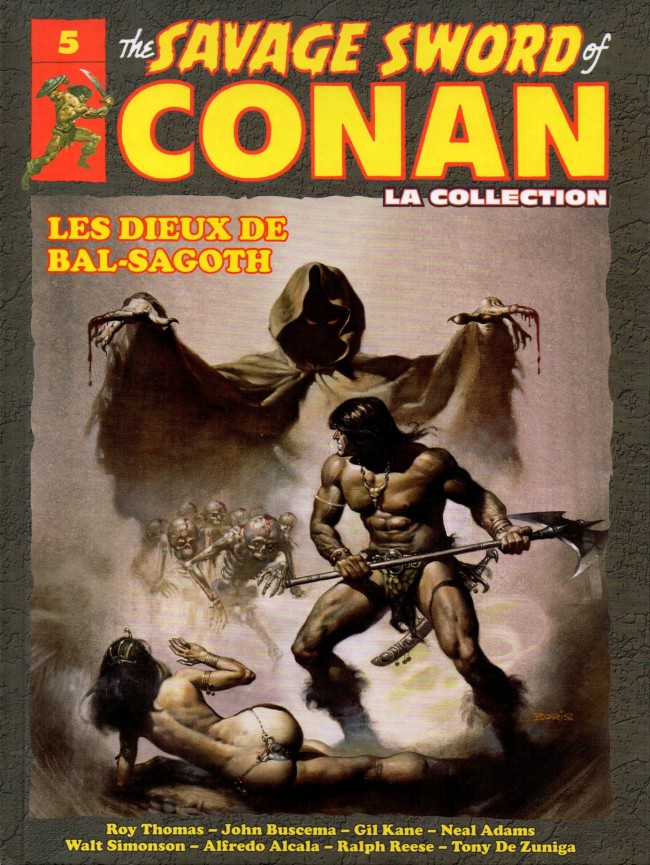 Couverture de The savage Sword of Conan (puis The Legend of Conan) - La Collection (Hachette) -5- Les dieux de Bal-Sagoth