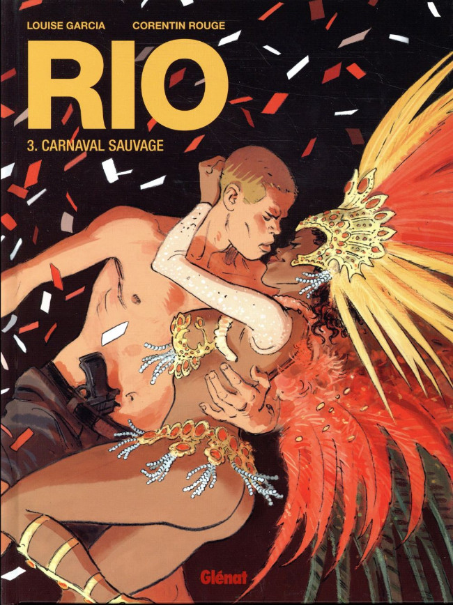 Rio (Rouge/Garcia) - Tome 3 : Carnaval sauvage