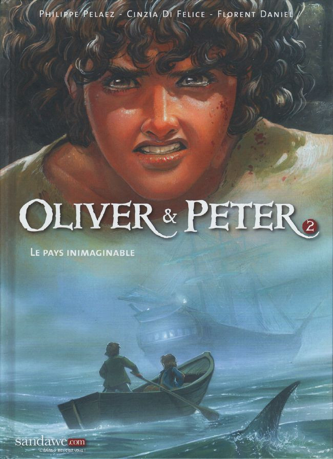 Oliver & Peter - Tome 2 : Le Pays inimaginable