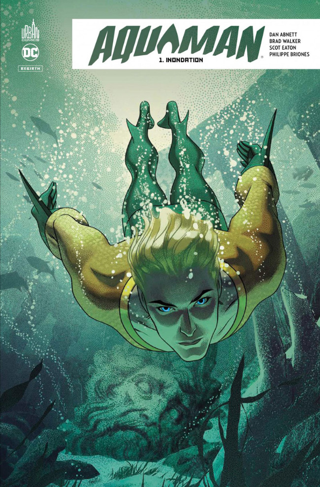 Aquaman Rebirth - Tome 1 : Inondation