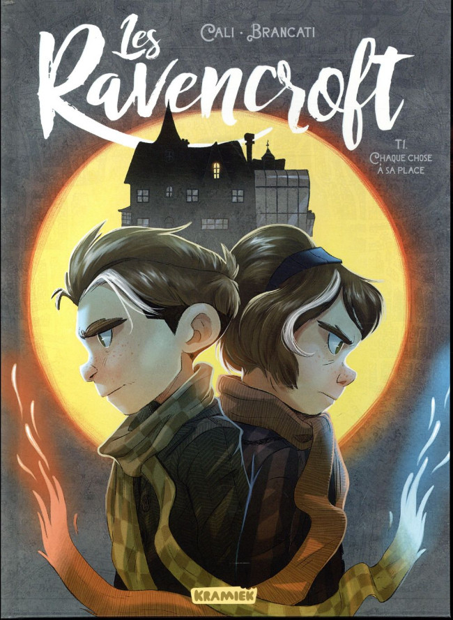 Les ravencroft - Tome 1 : Chaque chose à sa place