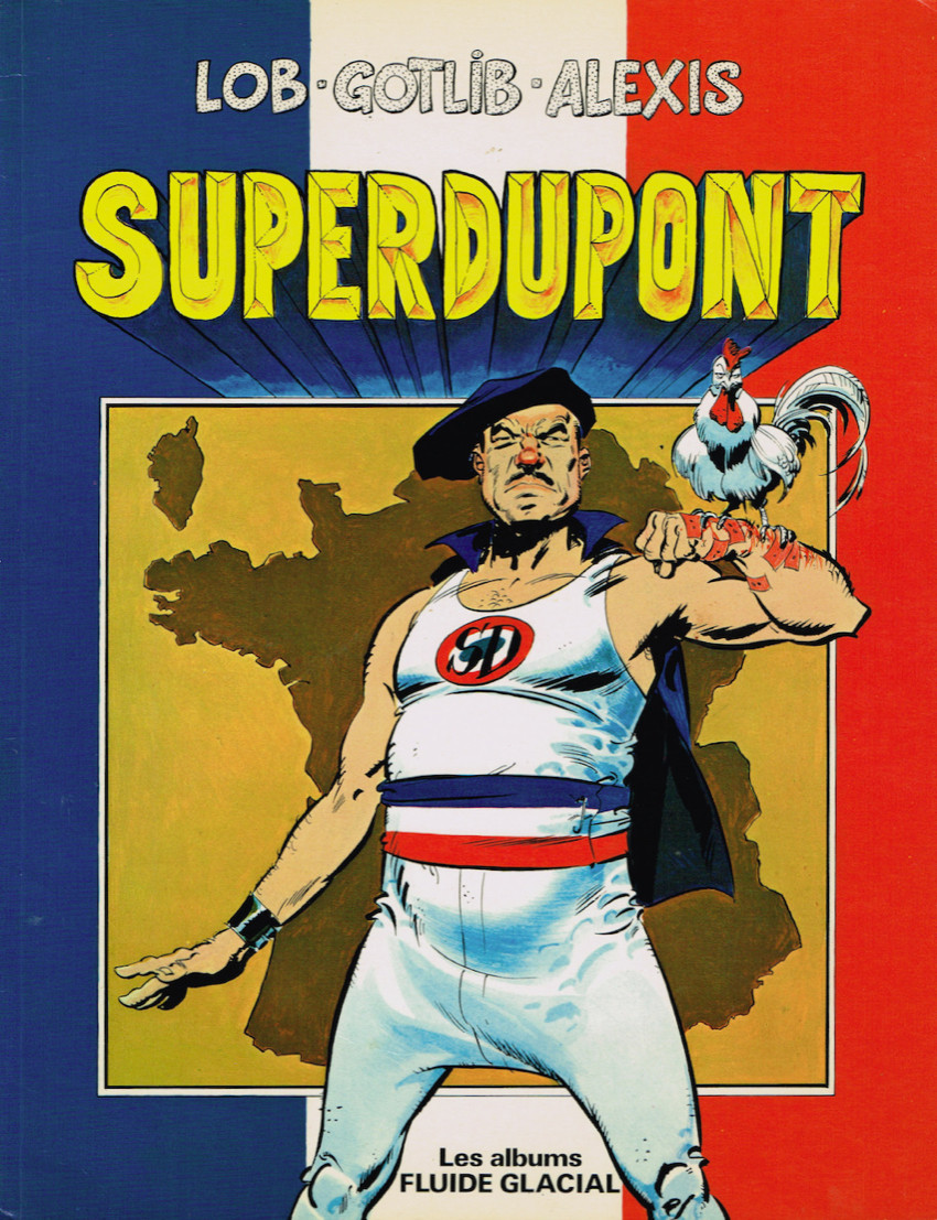 SuperDupont - Tome 1 : SuperDupont