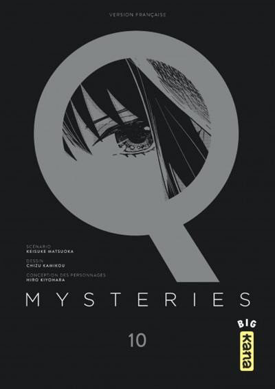 Q Mysteries - Tomes : 9 et 10 (la suite)