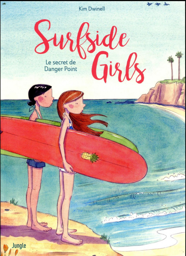 Surfside Girls - Tome 1 : Le secret de Danger Point