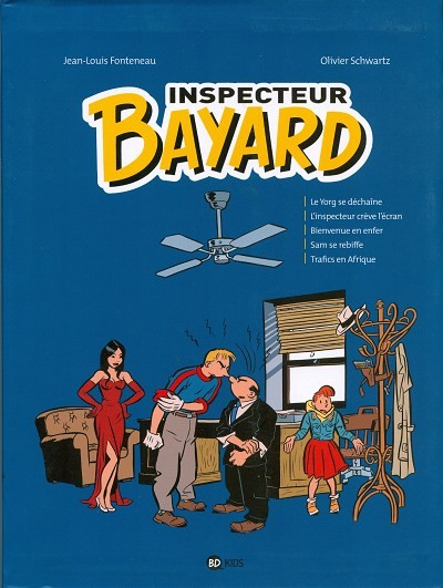 Couverture de Inspecteur Bayard (Les Enquêtes de l') -INT4- Tome 4