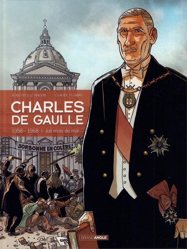 Charles de Gaulle - Tome 4 : 1958-1968 - Joli mois de mai