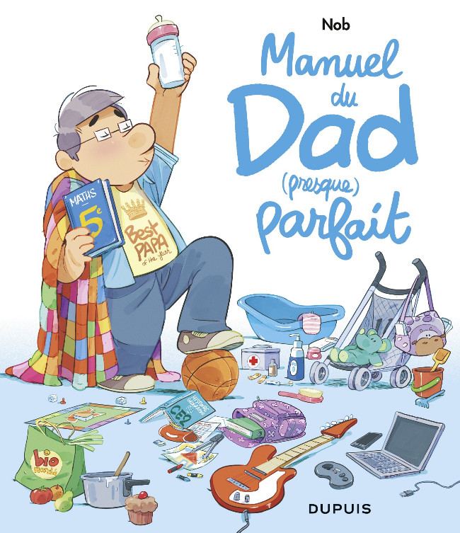 Dad - HS : Manuel du Dad (presque) parfait