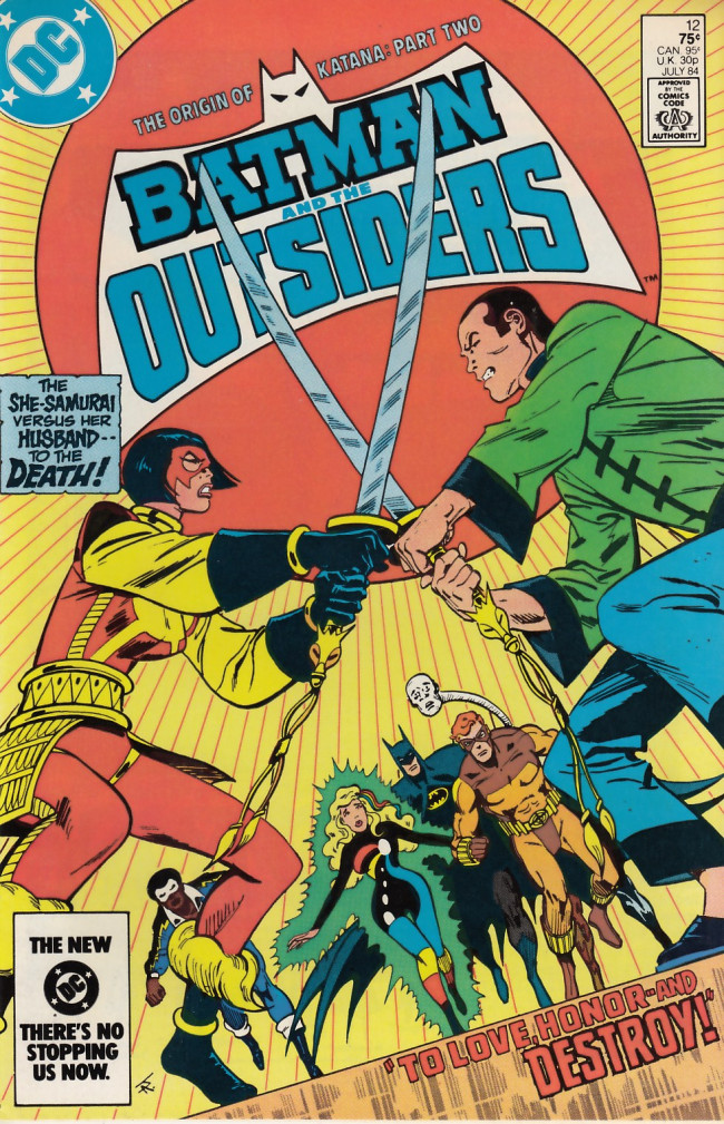 Couverture de Batman and the Outsiders (1983) -12- The Truth About Katana, Part II: ...To Love, Honor and Destroy!