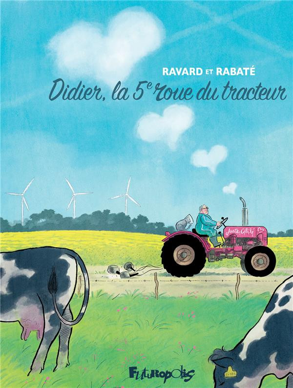 Couverture de Didier, la 5e roue du tracteur