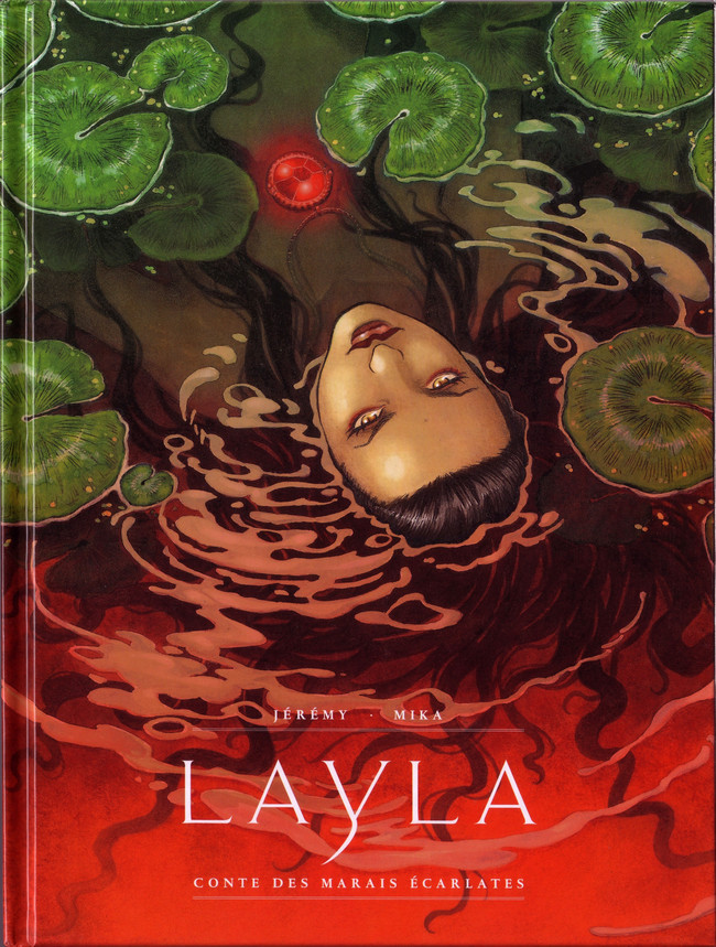Layla - Conte des marais écarlates (Re-Up)