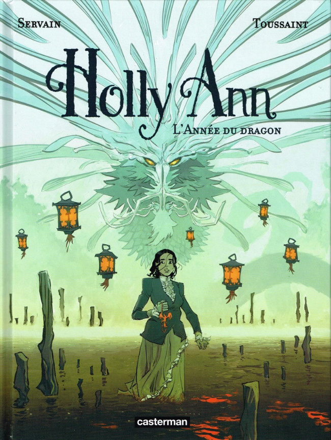 Holly Ann - Tome 4 : L'Année du dragon
