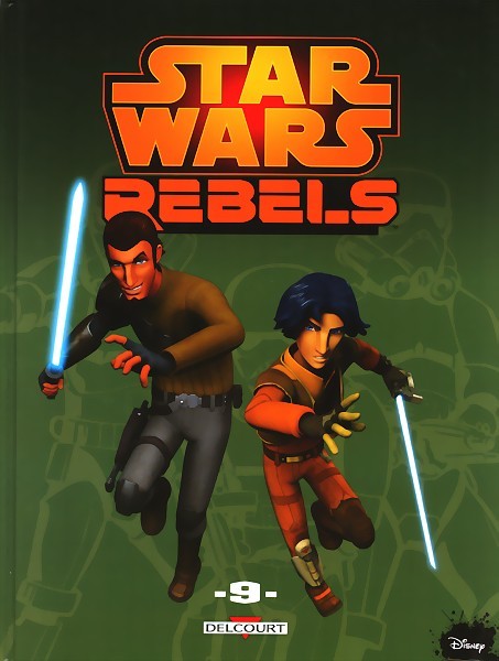 Star Wars - Rebels - 9 tomes