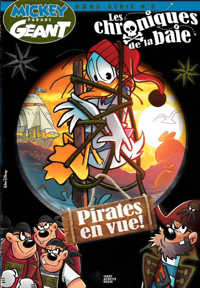 Couverture de Mickey Parade Géant Hors-série / collector -HS18- Les Chroniques de la baie - Tome 2 : Pirates en vue !