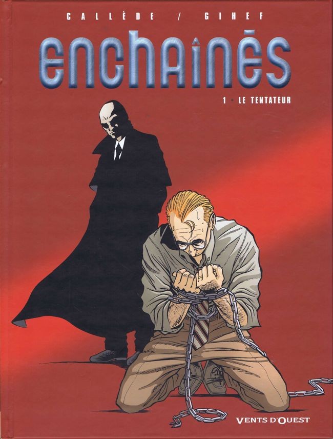 Enchaînés - 8 tomes