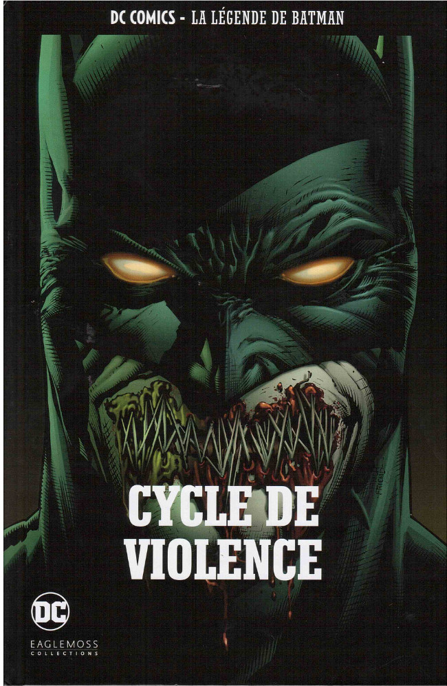 Couverture de DC Comics - La légende de Batman -3263- Cycle de violence