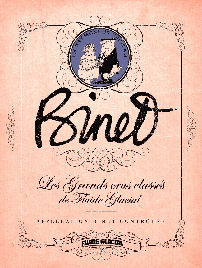 Les grands crus classés de Fluide Glacial - Tome 2 : Binet