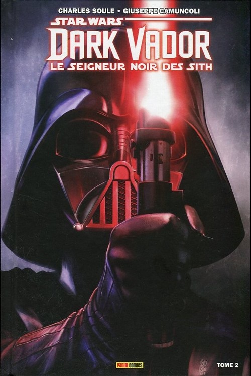 Star Wars - Dark Vador : Le Seigneur noir des Sith - Tome 2 : Les Ténèbres étouffent la lumière