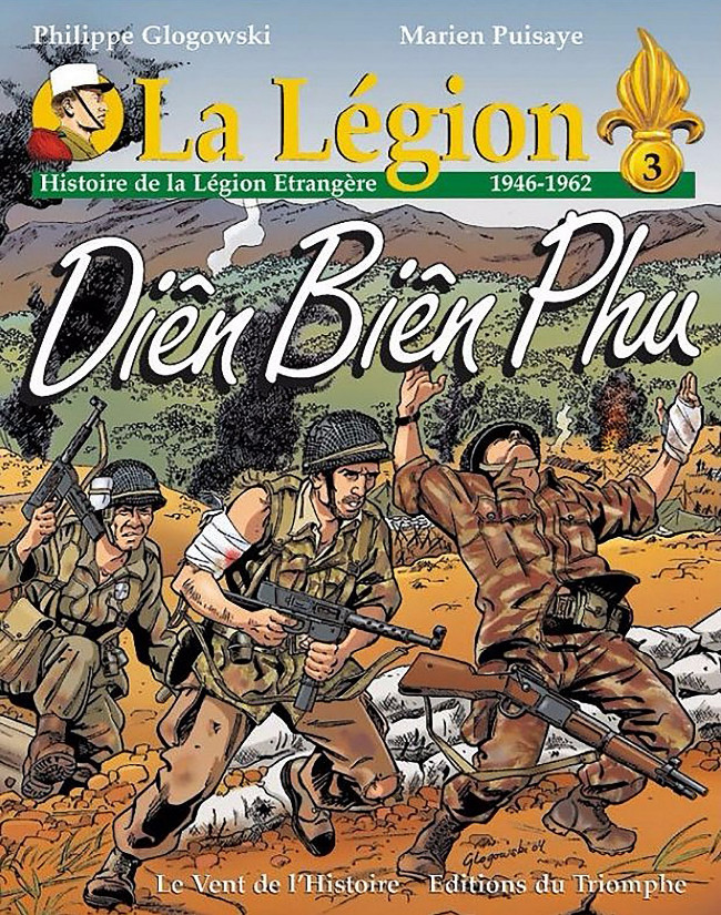 La légion - Tome 3 : Diên biên phu (histoire légion : 1946 - 1962