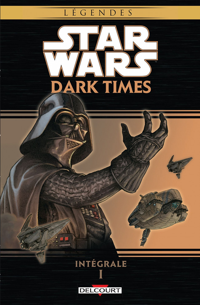 Star Wars - Dark Times - Intégrale 1