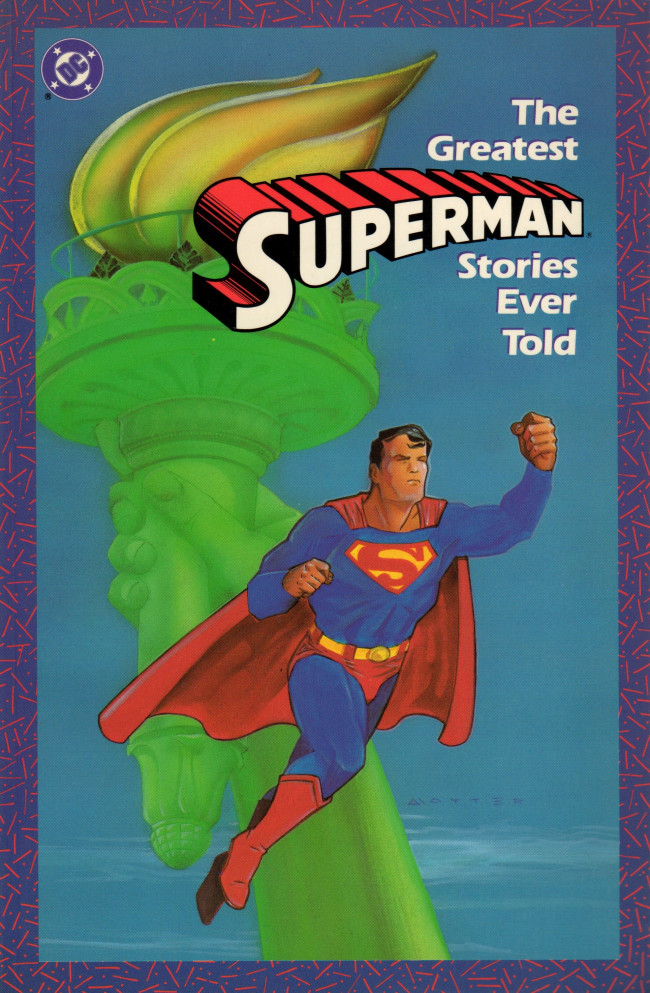 The greatest Superman Stories Ever Told The Greatest Superman Stories Ever Told