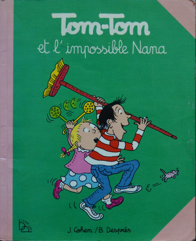 Tom-Tom et Nana - Tome 1 : Tom-Tom et l'impossible Nana