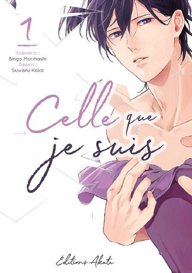 Celle que je suis - Tome 1