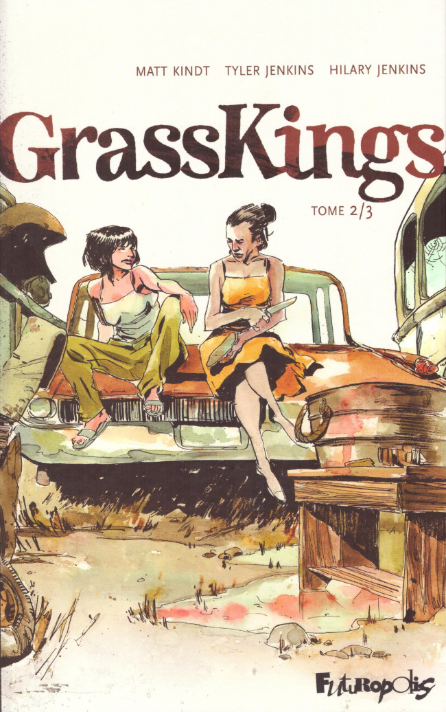 Grass Kings - Tome 2