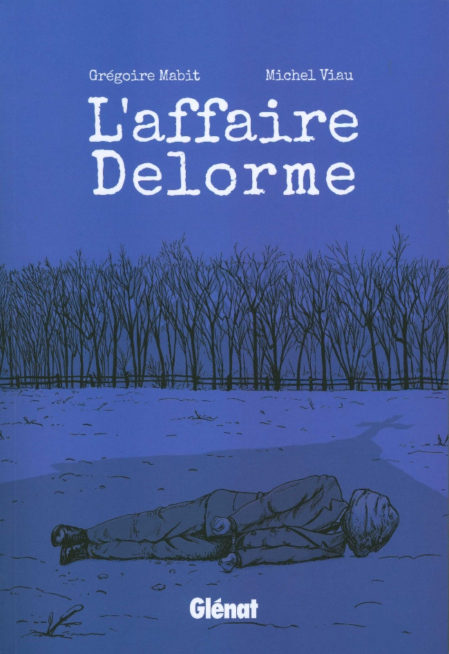 L'affaire Delorme (Re-Up)
