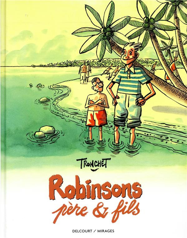 Robinsons, père et fils (Re-Up)