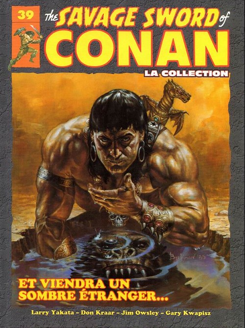 Couverture de The savage Sword of Conan (puis The Legend of Conan) - La Collection (Hachette) -39- Et viendra un sombre étranger...