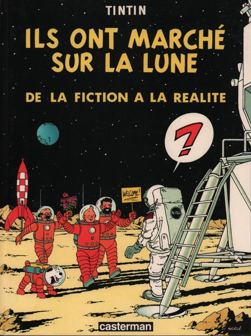 Ils ont marché sur la Lune, de la fiction à la réalité (Tintin - Divers)