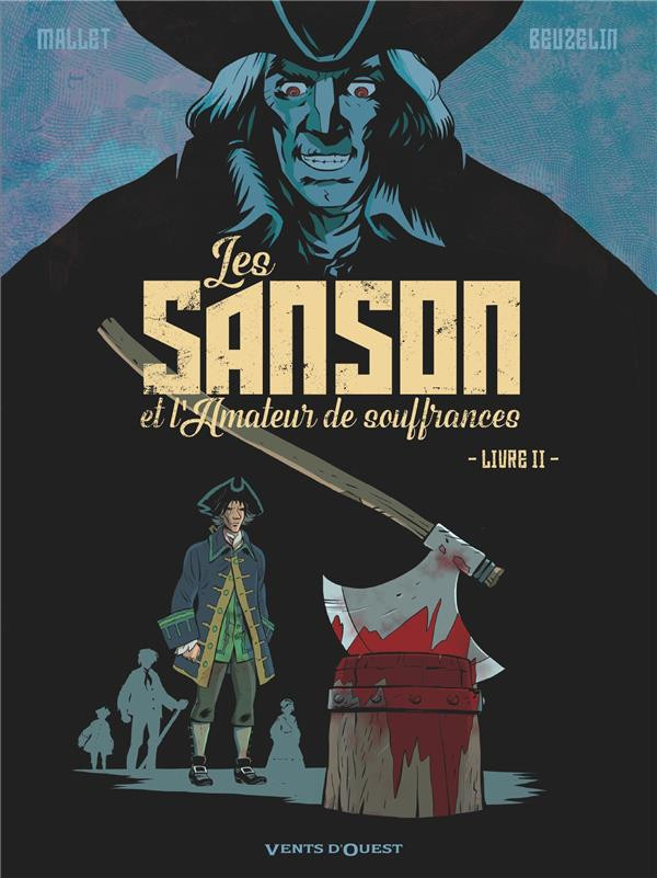 Les sanson et l'amateur de souffrances - Livre II